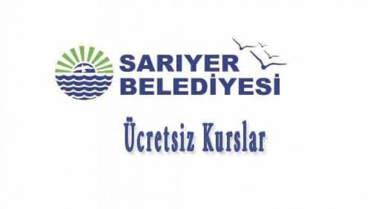 İstanbul Sarıyer Belediyesi Ücretsiz Kurslar Kurs Kayıt